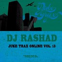 DJ Rashad feat Tone Sko - She A Chicken Head