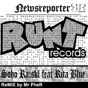 Soho Ra skl feat Rita Blue - Newsreporter Mr PheR Radio Edit