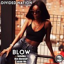 Divided Nation - Blow Rick Marshall s Jackin Mix