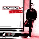 Yves V - V licious original mix