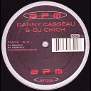 Danny Casseau vs DJ Chich - Napalm x