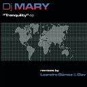 DJ Mary - Tranquility Dav Remix 1