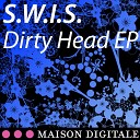 S W I S - Dirty Head