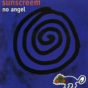 Sunscreem - No Angel Original Extended Mix