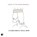 Heart of the Father Worship Justin Tillinger - Forged in the Fire Live