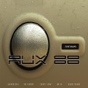 AUX 88 - Rated A U X Dj Xed Crobot Mix
