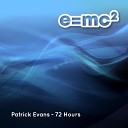 Patrick Evans - 72 Hours Radio Edit
