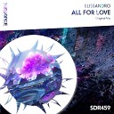 Elissandro - All For Love