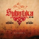 Subotika - Supernova Extended mix