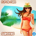 FLIP DA FUNK - Sunshine