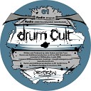 Drum Cult - Radio Dirt Crew Rework
