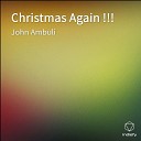 JOHN AMBULI - Christmas Again