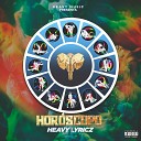 Heavy Lyricz - Horoscopo Spanish Version
