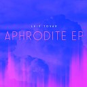 Luis Tovar DJ - Aphrodite
