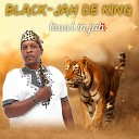 BLACK JAH DE KING - Bakoni