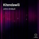 JOHN AMBULI - Kitendawili