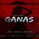 Jey rosse feat Young Maita Dreytto - Ganas