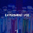 U N D E R I - Experiment X03