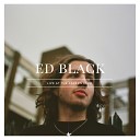 Ed Black - Forgiveness Live