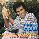 Adriano Mori - L Amor di Carmela Adios Adios Corazon Corazon Corazon Ingrato La…