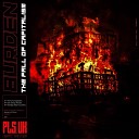 Burden - The Fall of Capitalism Original Mix