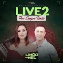 Lim o Com Mel - The Boxer Um Sonho de Amor Live