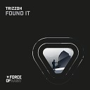 Trizzoh - Found It