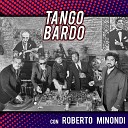 Tango Bardo - Yuyo brujo