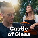 Melodicka Bros - Castle of Glass Acoustic