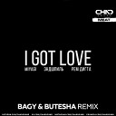 Miyagi Эндшпиль Рем Дигга - I Got Love Butesha Bagy Remix Radio Edit