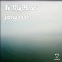 jensy mars - In My Head