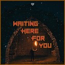 DXYLL - Waiting Here For You