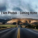 I Am Phobos - Infinity