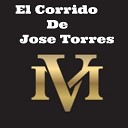 V ctor Molina - El Corrido De Jose Torres