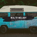 WaltR Melody - Music What Sounds After Death