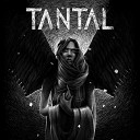 Tantal - Не смотри назад Dub Version