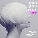 marc antony feat R J Randall - Can You Hear Me