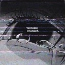SVNNI - Nothing Changes