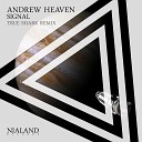 Andrew Heaven - Signal True SHARK Remix