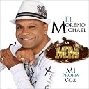 El Moreno Michael - Meddley De Boleros