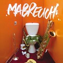 Mabreuch - Hip Hop des chiottes Pt 2