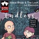 Marat Mode The Look feat Eleonora - Endless Original Mix