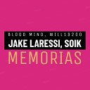 will 19200 Jake Laressi feat Soik - Memorias