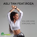 Asli Tan feat Roza - You Are Mine