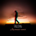 Jay Music - Falling Remix