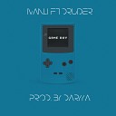 Iv nli feat Druider - Game Boy