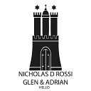 Nicholas D Rossi Glen Adrian - HELLO
