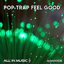 All In Music - Feels So Good