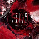 Sick Naive - We Are Island