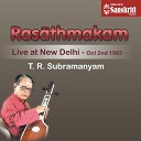 T R Subramanyam - Tillana Bagesri Adi Live